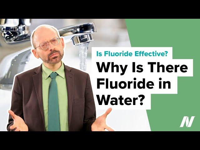 Why Is There Fluoride in Water? Is It Effective?