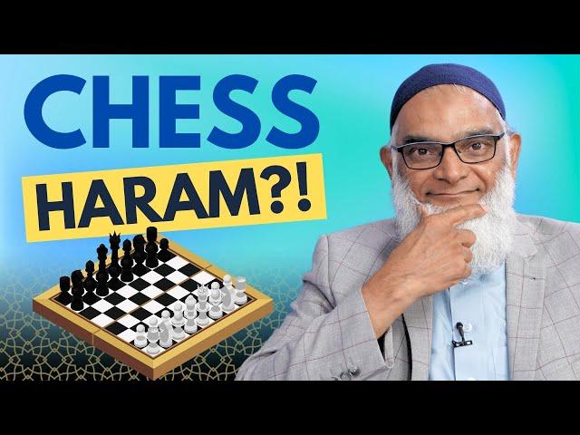 Is Chess Haram? | Dr. Shabir Ally