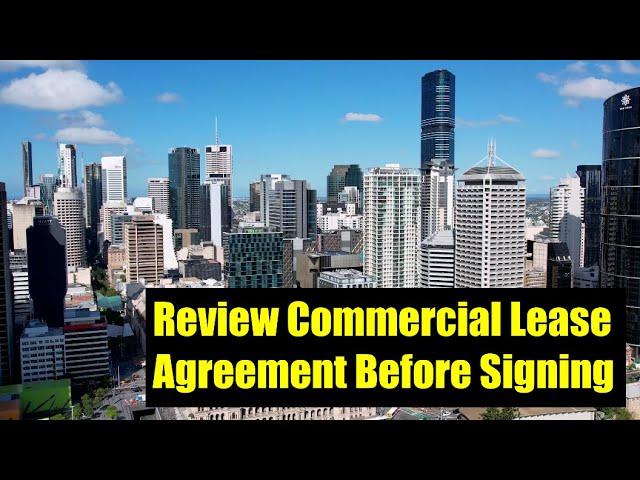 Review Commercial Lease Agreement before Signing