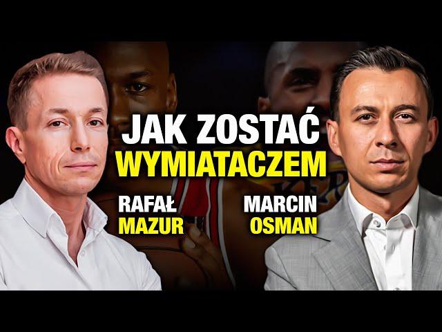 Jak być prawdziwym WYMIATACZEM? (Rafał Mazur)