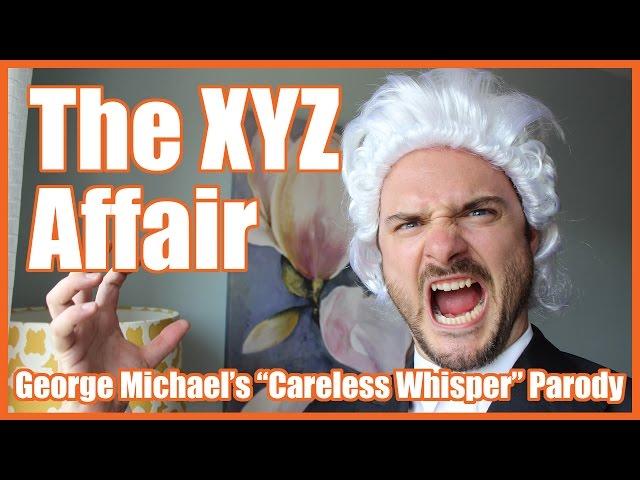 The XYZ Affair ("Careless Whisper" parody) - MrBettsClass