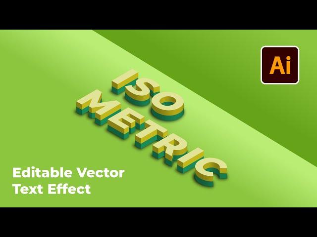 How To Create Editable Isometric 3D Text Effect in Adobe Illustrator Tutorial