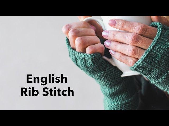 Learn the English Rib Stitch