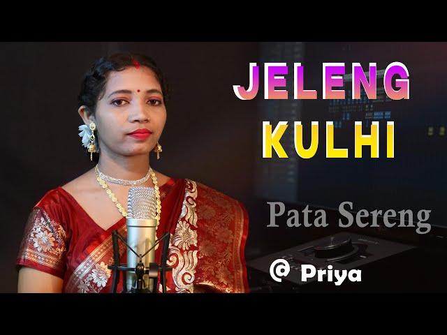 Jeleng Kulhi || Priya || Pata Sereng || Traditional santali Song By Buru Jharna