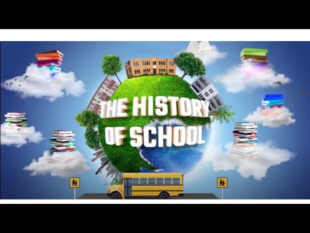 History of School | First School In The World