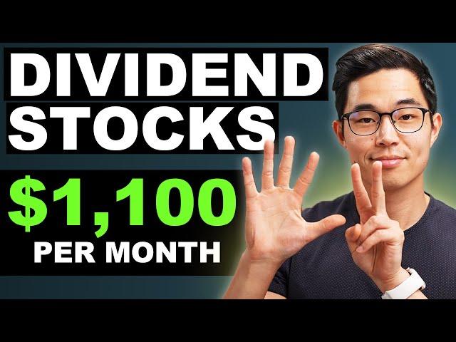 7 Top Dividend Stocks That Pay Me $1,100 Per Month