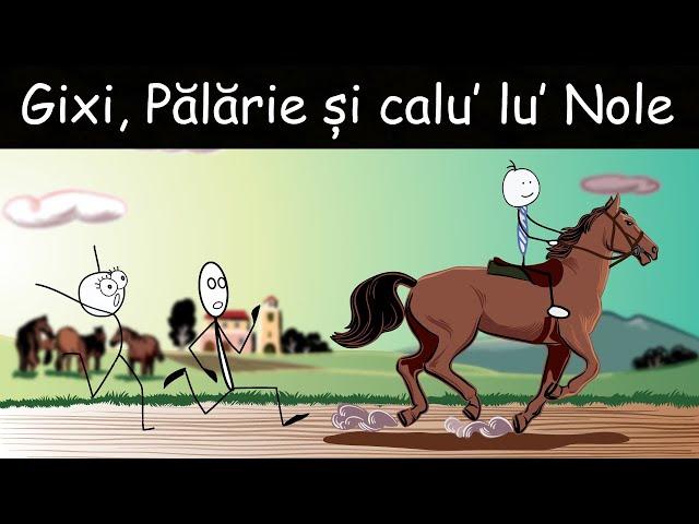 AVENTURI CU VACA: Gixi, Pălărie Și Calu' Lu' Nole