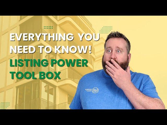 Everything You Need to know About the Listing Power Tools Box || LPT Realty’s Secret Weapon