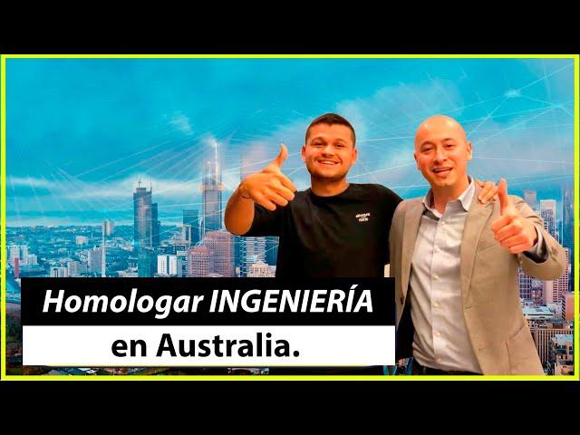 Como homologar INGENIERÍAS en Australia