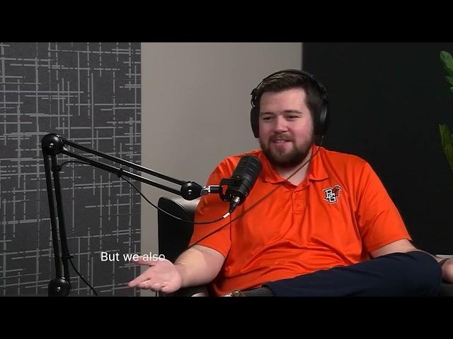 Episode 6: Why Choose Bowling Green State University