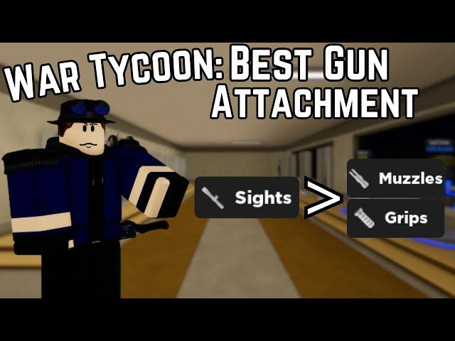 War Tycoon: Best Gun Attachment