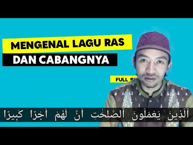 Belajar qiro | mengenal lagu ras dan cabang cabangnya tonton habis langsung menguasainya