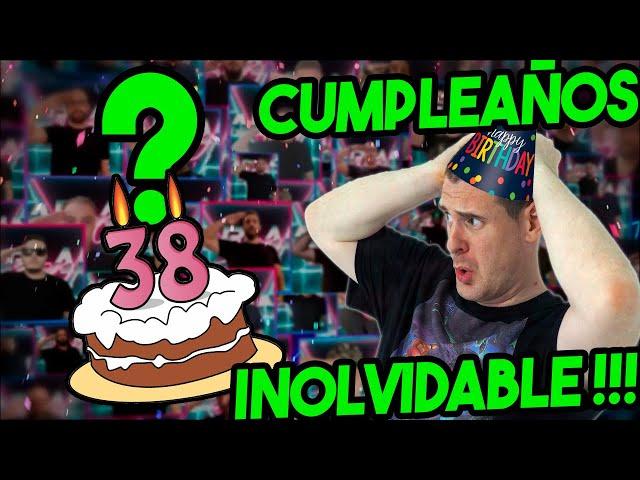 EL MEJOR CUMPLEAÑOS DE MI VIDA !!! SORPRESA BRUTAL !!!