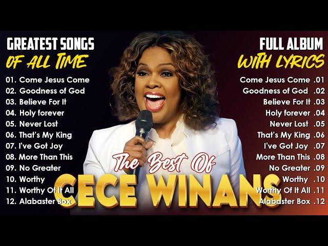 Come Jesus ComeThe Best Of CeCe Winans With Lyric 2024Powerful Gospel Songs Collection With Lyrics