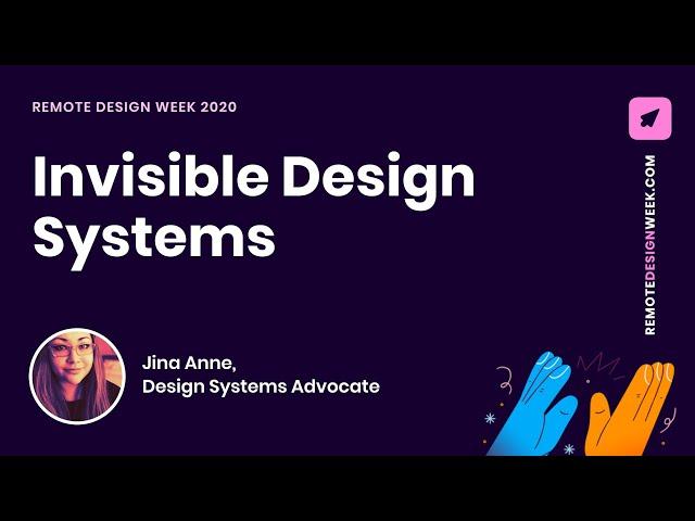 Jina Anne (Design Systems Advocate) - Invisible Design Systems