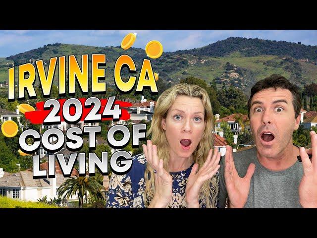 Costs of Living in Irvine California In 2024 - Still Affordable?