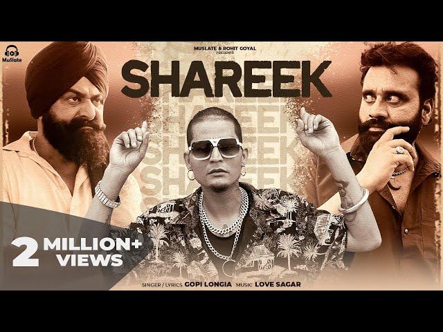 SHAREEK : GOPI LONGIA (Official Video) | Latest Punjabi Songs 2024 | New Punjabi Songs | MuSlate