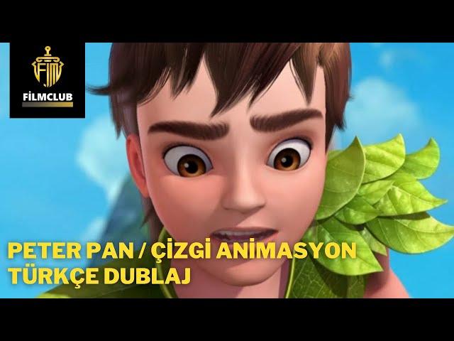 PETERPAN - ANİMASYON ÇİZGİ FİLM / TÜRKÇE DUBLAJ FULL İZLE