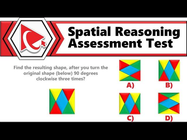 Spatial Reasoning Assessment Test Solved and Explained!