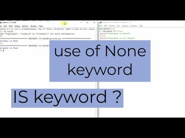 Use of NONE and IS keyword in python || python tutorial #3