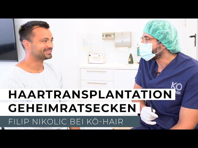 Haartransplantation bei KÖ-HAIR: Filip Nikolic unterzieht sich einer Haarverpflanzung