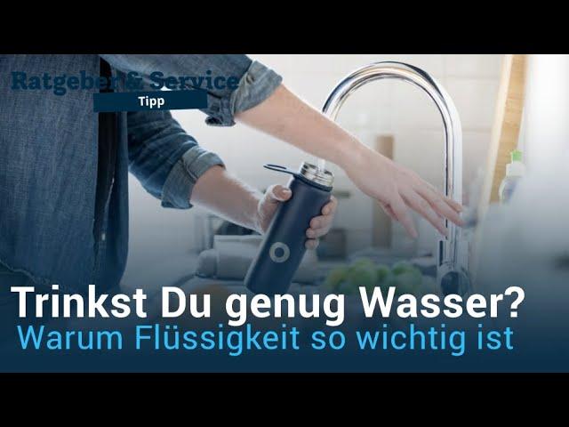 Trinkst Du genug Wasser? I Ratgeber & Service: Kosmetik I REGIONAL.report