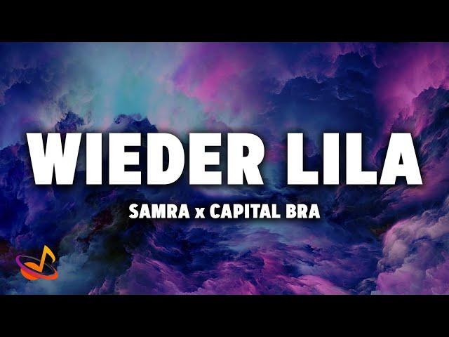 SAMRA & CAPITAL BRA - WIEDER LILA [Lyrics]