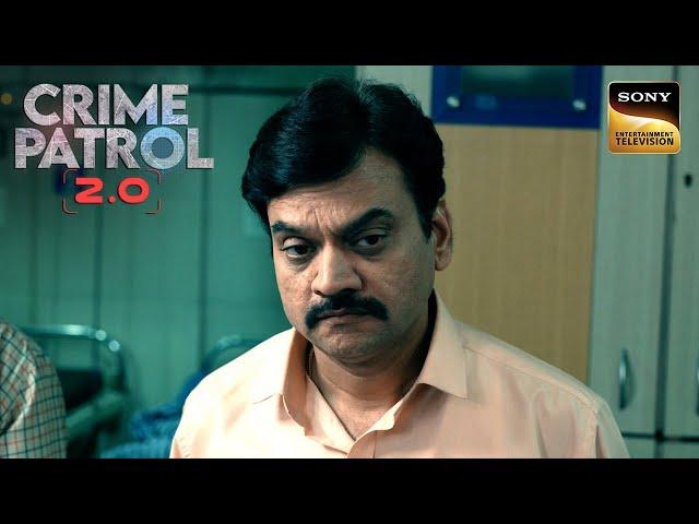 एक Honest Police Officer पर ही क्यों शुरू हो गई Inquiry? | Crime Patrol 2.0 | Full Episode