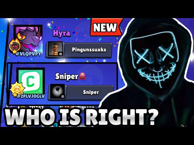 HYRA TRIED SOMETHING on SNIPERWHO is RIGHT ?? `Brawl Stars