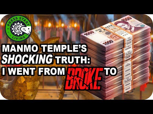 Man Mo Temple's shocking Truth: I went from Broke to $$$$$! 文武廟