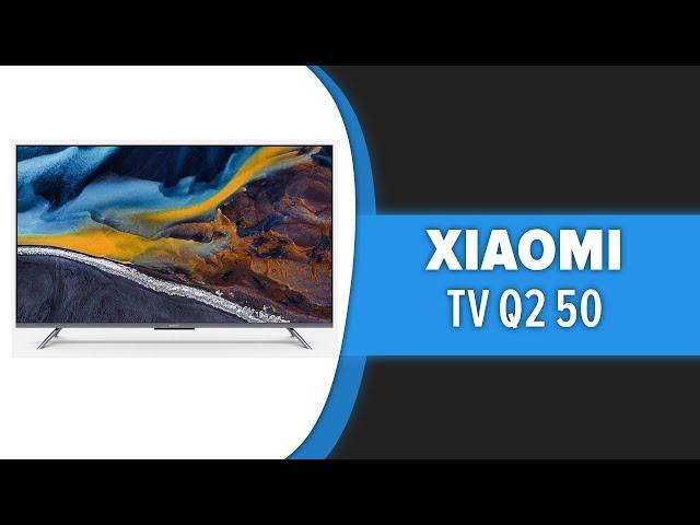 Телевизор Xiaomi TV Q2 50