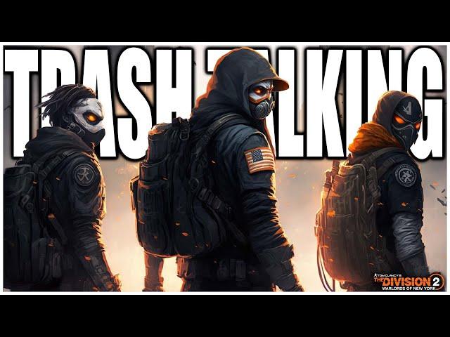 When Trash Talking goes Wrong in the Division 2 Dark Zone....