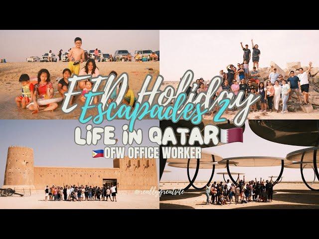 LIFE IN QATAR: Visited TOP Tourist Destinations | Eid Holiday Escapades - OFW Office Worker