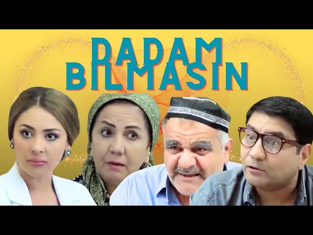 Dadam Bilmasing (o‘zbek kino) | Дадам Билмасинг (ўзбек кино)