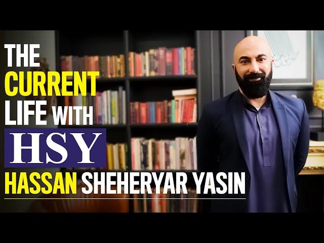 Hassan Sheheryar Yasin (HSY) | The Current Life