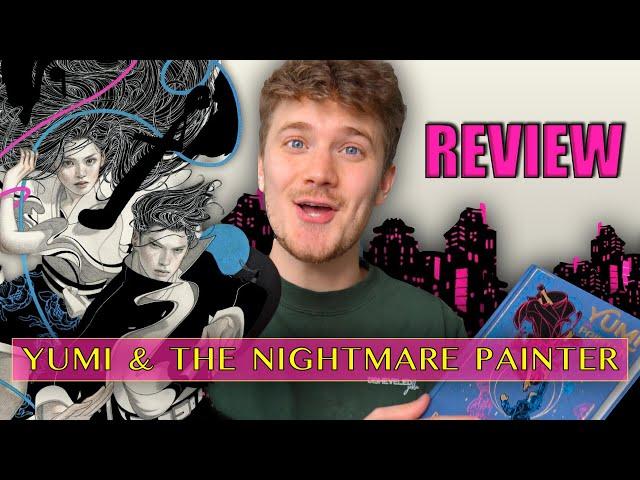 YUMI AND THE NIGHTMARE PAINTER ~Cosmere Review~