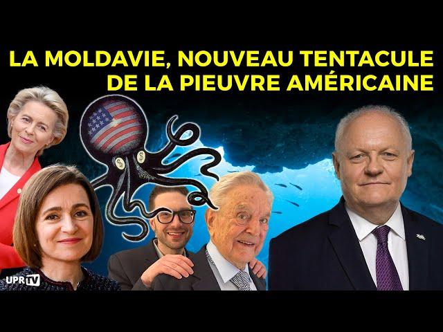 La Moldavie, nouveau tentacule de la pieuvre américaine