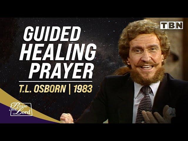 T.L. Osborn: Guided Prayer for Healing | Classic Praise  on TBN