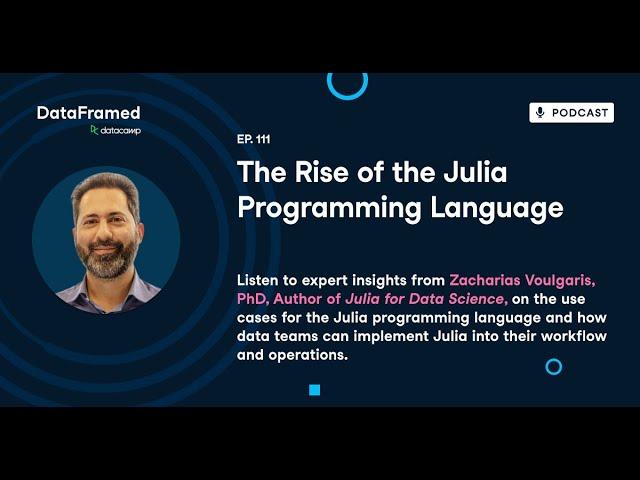 #111 The Rise of the Julia Programming Language( with Zacharias Voulgaris)