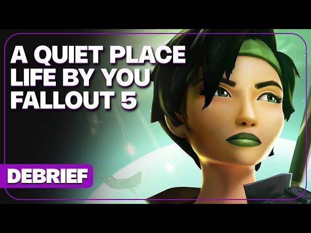 Beyond Good & Evil, futur Fallout, Life by You et A Quiet Place | DEBRIEF