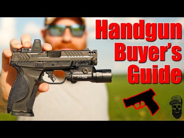 How To Choose The Right Pistol: A Buyer's Guide