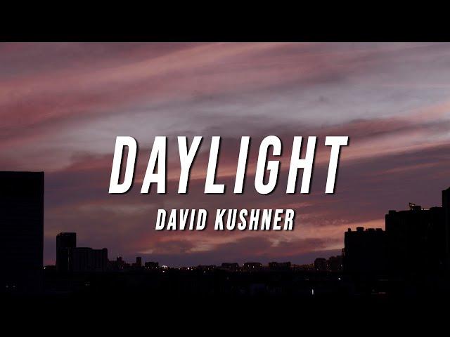 David Kushner - Daylight (TikTok Remix) [Lyrics]