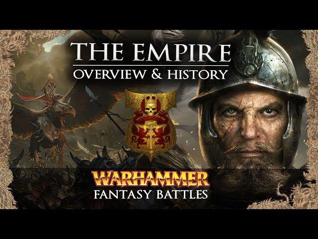 THE EMPIRE - Warhammer Fantasy Lore - Total War: Warhammer 2