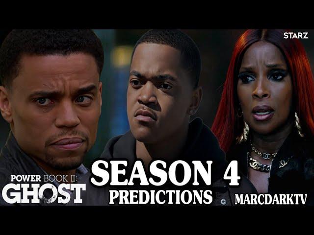 POWER BOOK II: GHOST SEASON 4 EARLY PREDICTIONS!!!