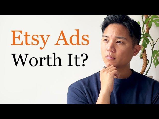 Are Etsy Ads Worth It in 2024? A Complete Guide for Sellers