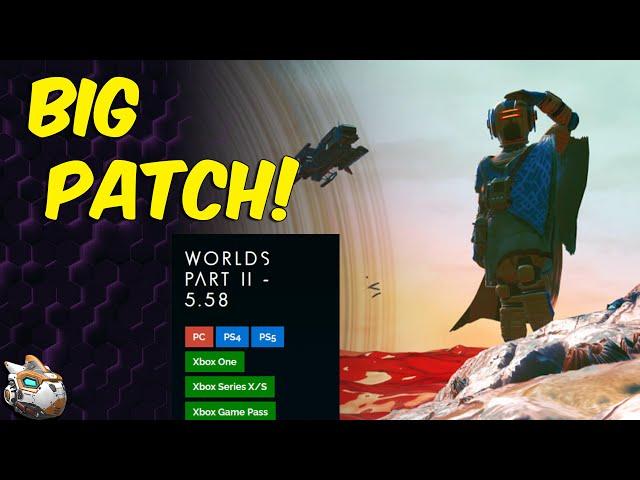 Big Patch Out Now! No Man's Sky Worlds Part 2