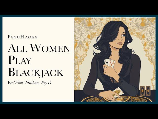 All women play blackjack: know when to hold 'em