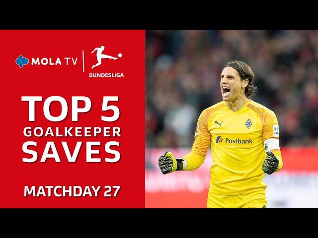 BUNDESLIGA | Top 5 Goalkeeper Saves All Players Matchday 27