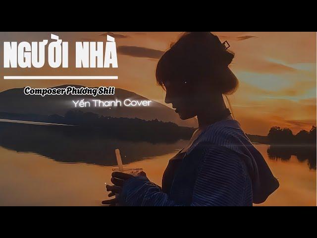 NGƯỜI NHÀ - YẾN THANH COVER  (prod. PPK) Con biết là con tệ lắm...