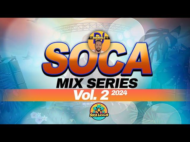 Soca Vibes 2024 mix vol.2 SocaLicious ft Ricardo Drue, Kes, Patrice, Skinny Fabulous, Destra, Fay-A